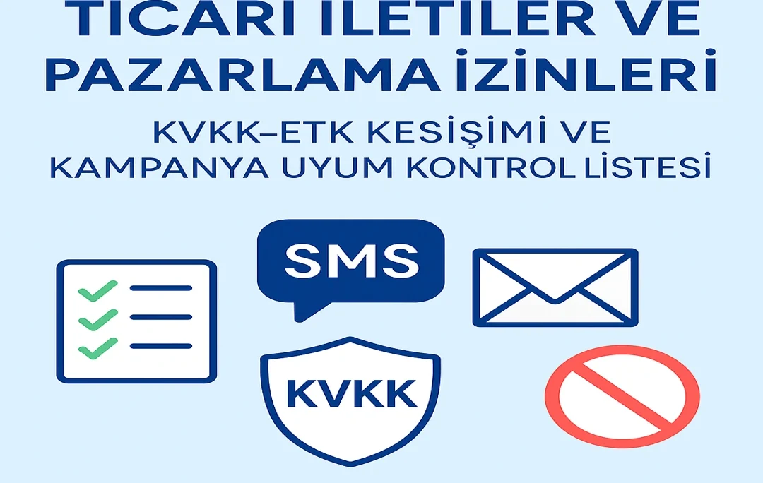 Ticari iletiler ve pazarlama izinleri